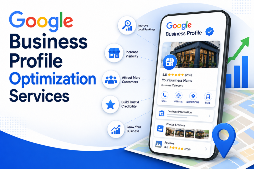 Google Business Profile Optimization Services to improve Google Maps rankings and local business visibility